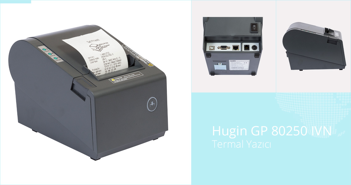 Hugin GP 80250 IVN Termal Fiş Yazıcı
